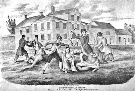 The Paxton Boys Massacre: Frontier Tensions and Colonial Resistance in Pre-Revolutionary Pennsylvania